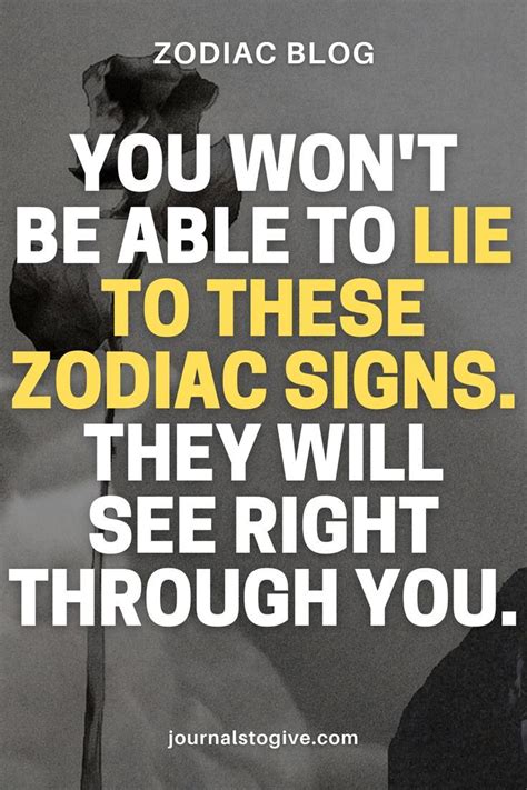 You Wont Be Able To Lie To These Zodiac Signs They Will See Right Through You Watch What You