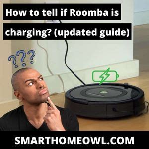 How To Tell If Roomba Is Charging Updated 2023 Guide SmartHomeOwl