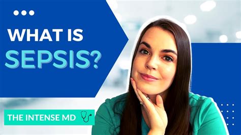 Icu Doctor Explains Sepsis Youtube