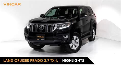 Toyota Land Cruiser Prado Tx L Petrol Vincar Highlights Youtube