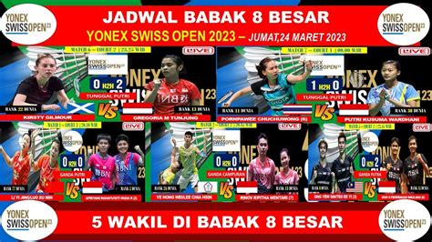 JADWAL BABAK 8 BESAR DAY 4 SWISS OPEN 2023 HARI INI 5 WAKIL