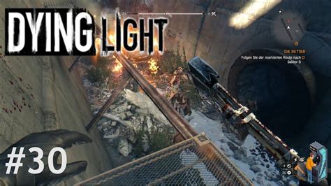 Dying Light Uncut Let S Play Wo Ist Der Eingang Zur