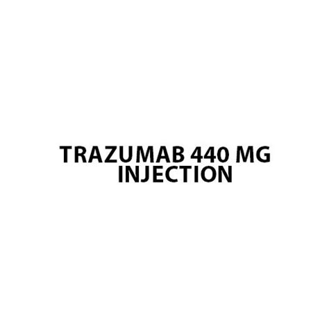 Trazumab 440 Mg Injection At Best Price In Ahmedabad Nectar Elixir
