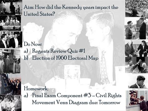 Aim: How did the Kennedy years impact the United States? - ppt download