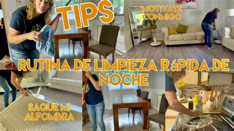 Rutina De Limpieza R Pida De Noche Tips Para Limpiar Saque Mi Alfombra