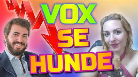 Vox Destrozados Se Hunden El Fin De Abascal Top Fusi N