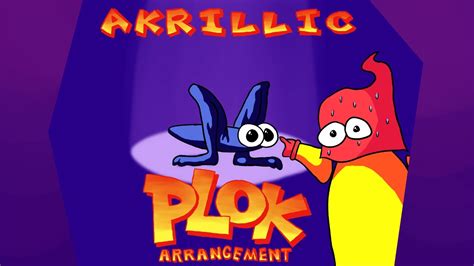 Plok Akrillic Arrangement Youtube