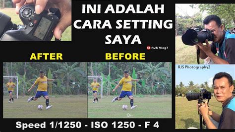 Cara Setting Kamera Buat Foto Sepakbola Warna Jersey Yang Enak Di