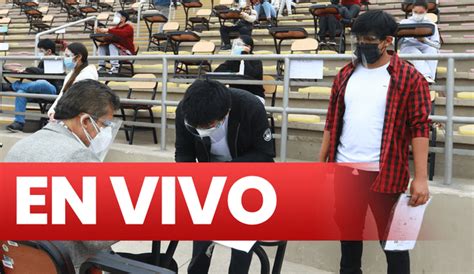 San Marcos Examen De Admisi N En Vivo Ltimas Noticias Y Resultados De