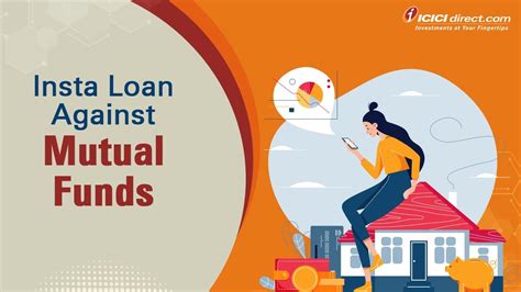 Icici Direct Insta Loan Against Mutual Funds Know Benefits Of Loans Against Mutual Funds Youtube