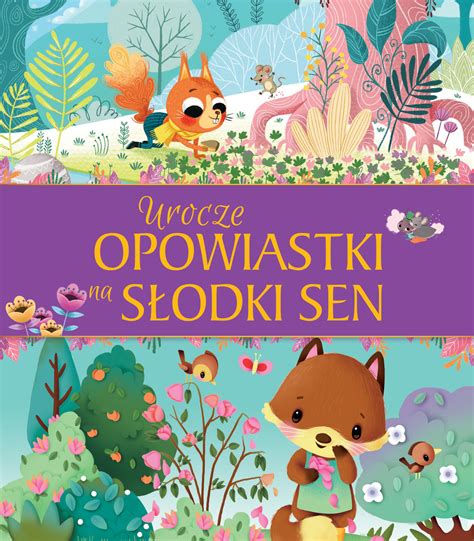 Urocze opowiastki na słodki sen praca zbiorowa