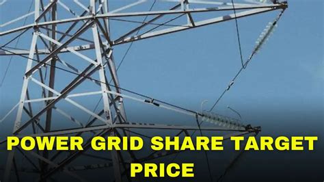 Power Grid Share Price Target Moneyfiber Co In