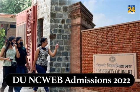 Du Ncweb Admission 2022 Registration Of First List For Pg Admi