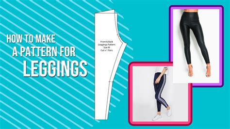 How To Make A Pattern For Leggings Pattern Cutting Fashion Design