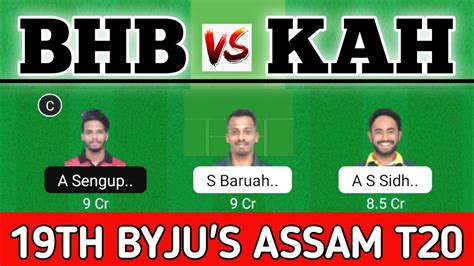 Bhb Vs Kah Dream11 Prediction Kah Vs Bhb Dream11 Barak Vs Kazira 19th