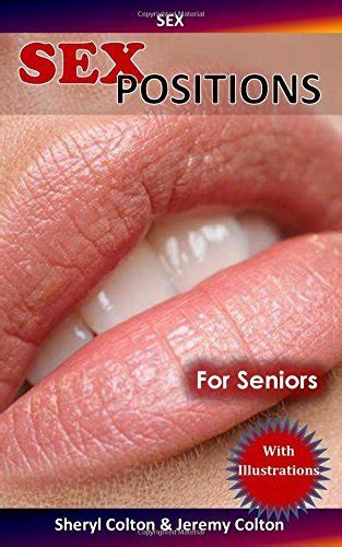 Sex Sex Positions Top 17 Sex Positions For Seniors Mind Blowing Sex