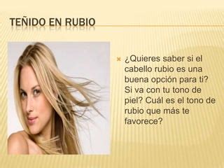 Qu Tono De Rubio Usar Pptx Alejandra M Nica Silvera Ppt