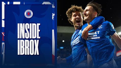 Trailer Inside Ibrox Rangers V Real Betis Sep Youtube