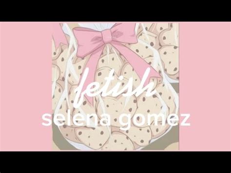 Fetish Selena Gomez Gucci Mane Slowed Reverb Youtube