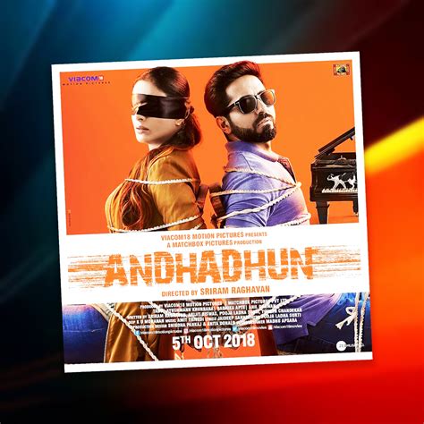 Andhadhun Movie (2018) - Release Date, Cast, Trailer and Other Details ...