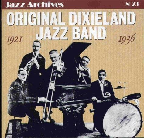 19211936 By Original Dixieland Jazz Band Original Dixieland Jazz