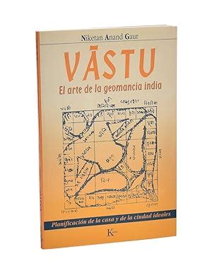 VASTU EL ARTE DE LA GEOMANCIA INDIA PLANIFICACIÓN DE LA CASA Y DE LA