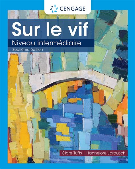 Sur Le Vif Niveau Intermediaire Mindtap Course List By Clare Tufts