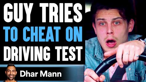 Guy Tries To Cheat On Driving Test He Instantly Regrets It Dhar Mann