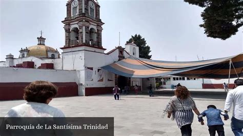 Parroquía de la Santísima Trinidad La Trinidad Tenexyecac Tlaxcala