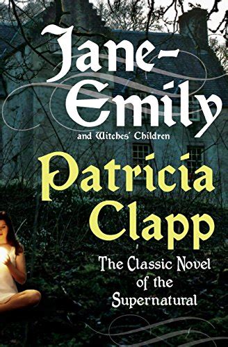 Jane Emily And Witches Children Clapp Patricia 9780061245015