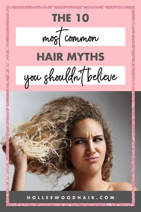 The 10 Biggest Hair Myths You Shouldn T Believe In 2021 In 2021 Hair Myth Hair Facts