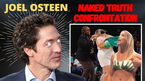 Joel Osteen Exposed Naked Truth Confrontation YouTube