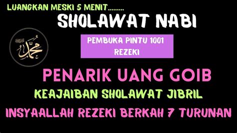 Putar Sore Ini Sholawat Jibril Penarik Rezeki Paling Dahsyat Sholawat