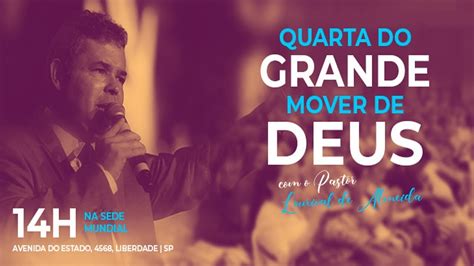 29 05 2019 Quarta Do Grande Mover De Deus O Pr Lourival De