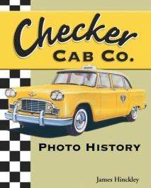 Checker Cab Co. Photo History | Motoring Books | Chaters