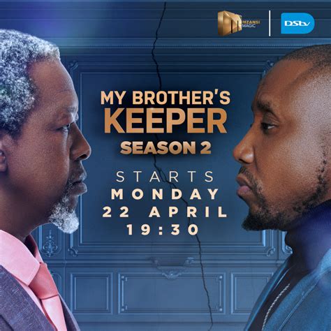 Season 2 Of My Brothers Keeper Brings More Secrets And Betrayals