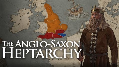 The Anglo-Saxon Heptarchy - YouTube