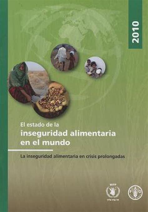 El Estado De La Inseguridad Alimentaria En El Mundo Food And Agriculture Organization