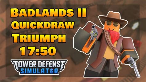 Badlands II Quickdraw Triumph Snowy BDL2 Strat Roblox Tower Defense