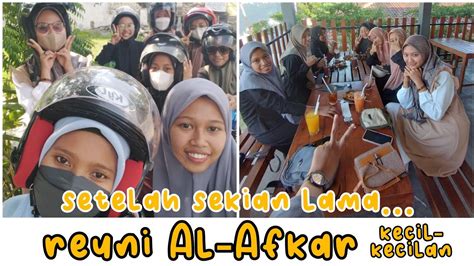 VLOG Reuni Al Afkar YouTube