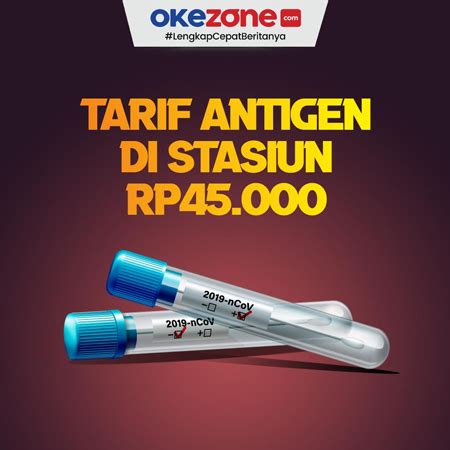 Tarif Rapid Test Antigen Di Stasiun Turun Jadi Rp45 000 0 Foto