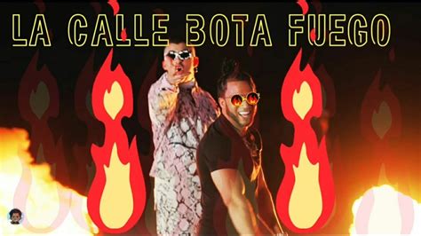 La Calle Bota Fuego Letra Bad Bunny Ft El Alfa Fuego Letra Oficial