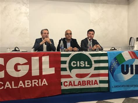 Cgil Cisl E Uil Rilanciano Vertenza Calabria Focus A Lamezia Sulla