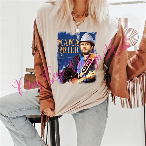 Merle Haggard Unisex T Shirt Png Mama Tried Country Lyrics Png Gift For