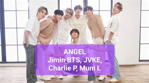 ANGEL JIMIN BTS JVKE CHARLIE PUTH MUNI LONG YouTube