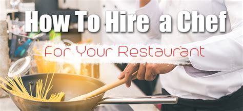 How To Find A Chef For Your Restaurant Vortex Restaurant Equipment