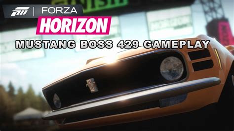 Forza Horizon Clear Springs Run Mustang Boss 429 Gameplay YouTube