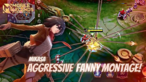 MIKASA SKIN AGGRESSIVE FANNY MONTAGE MLBB YouTube