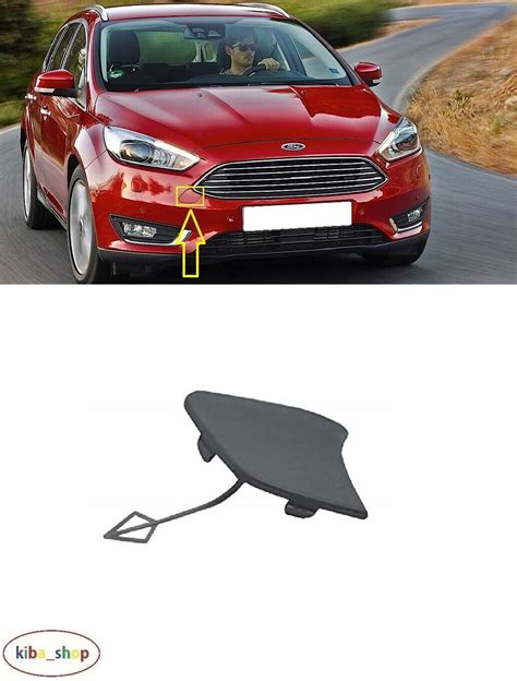 FOR FORD FOCUS MK3 2014 2018 NEW FRONT BUMPER TOW TOWING EYE HOOK