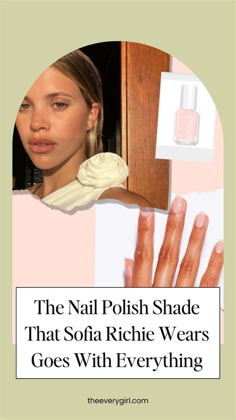 Sofia Richie Just Revealed Her Favorite Neutral Nail Polish In